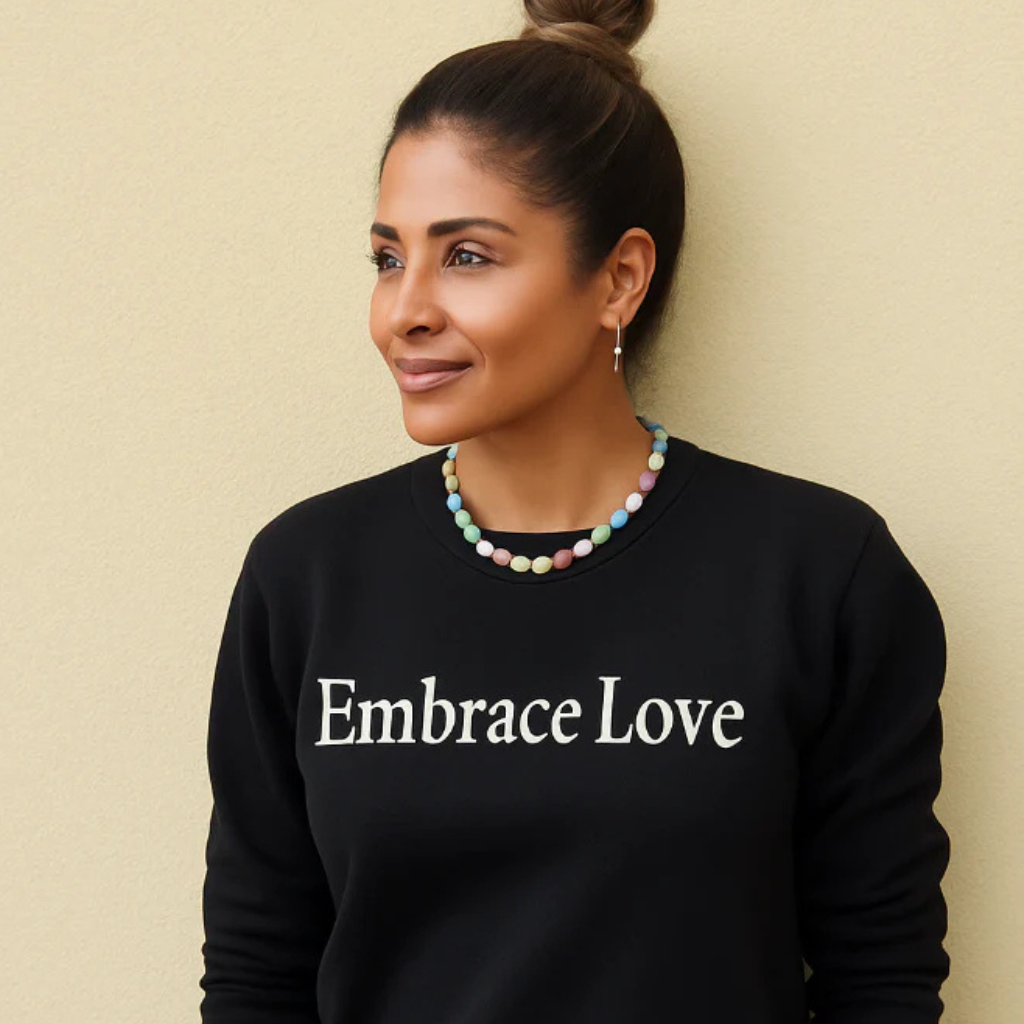 Embrace Love Sweatshirt